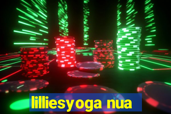 lilliesyoga nua